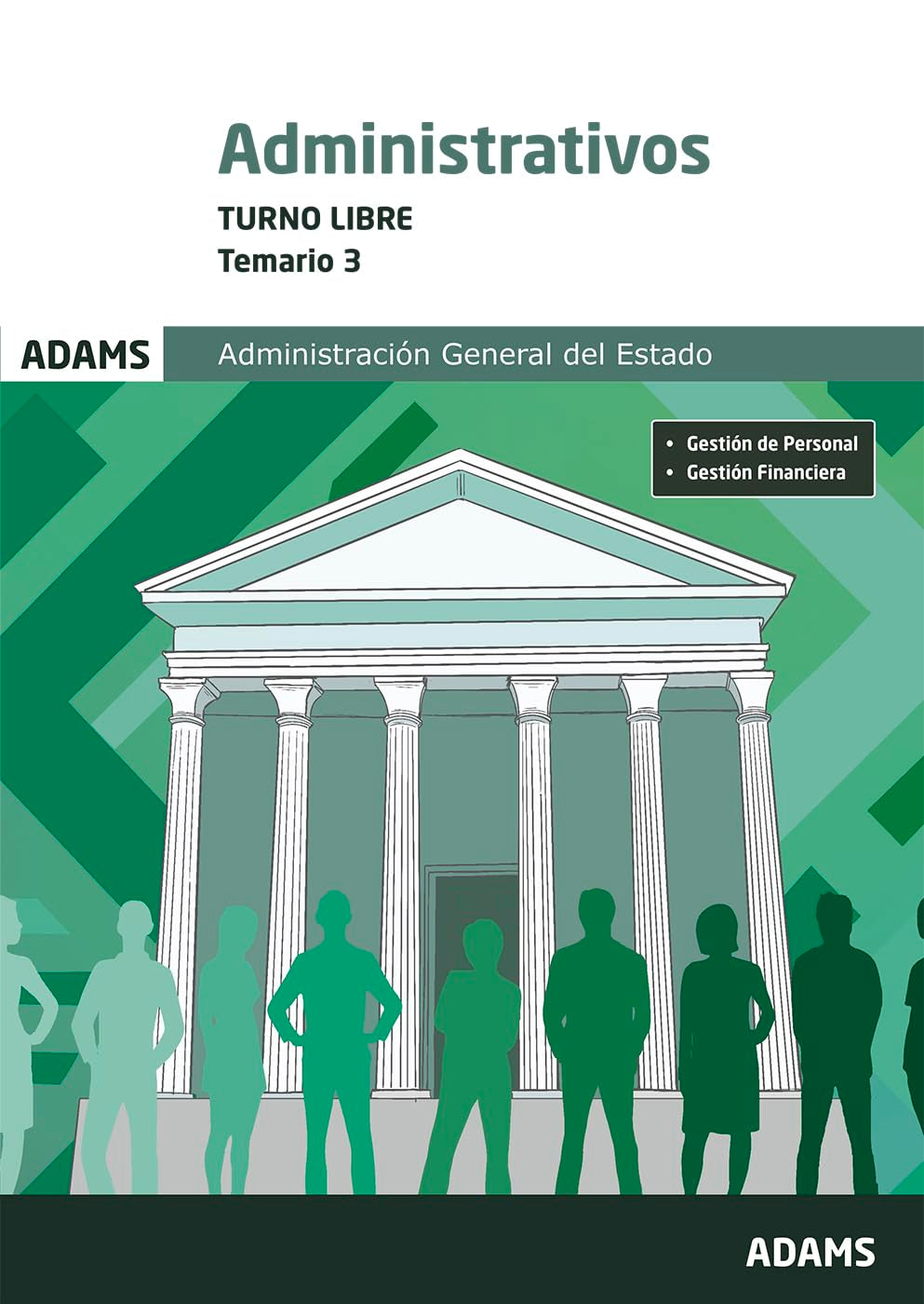 Temario 3 Administrativos Administración del Estado. Turno libre book