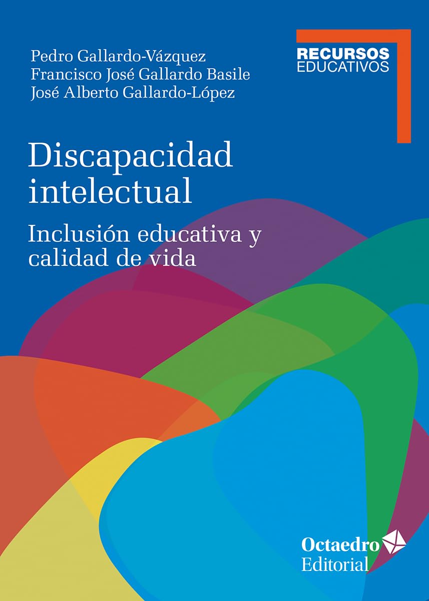 Discapacidad intelectual: Discapacidad intelectual: inclusión educativa y calidad de vida book