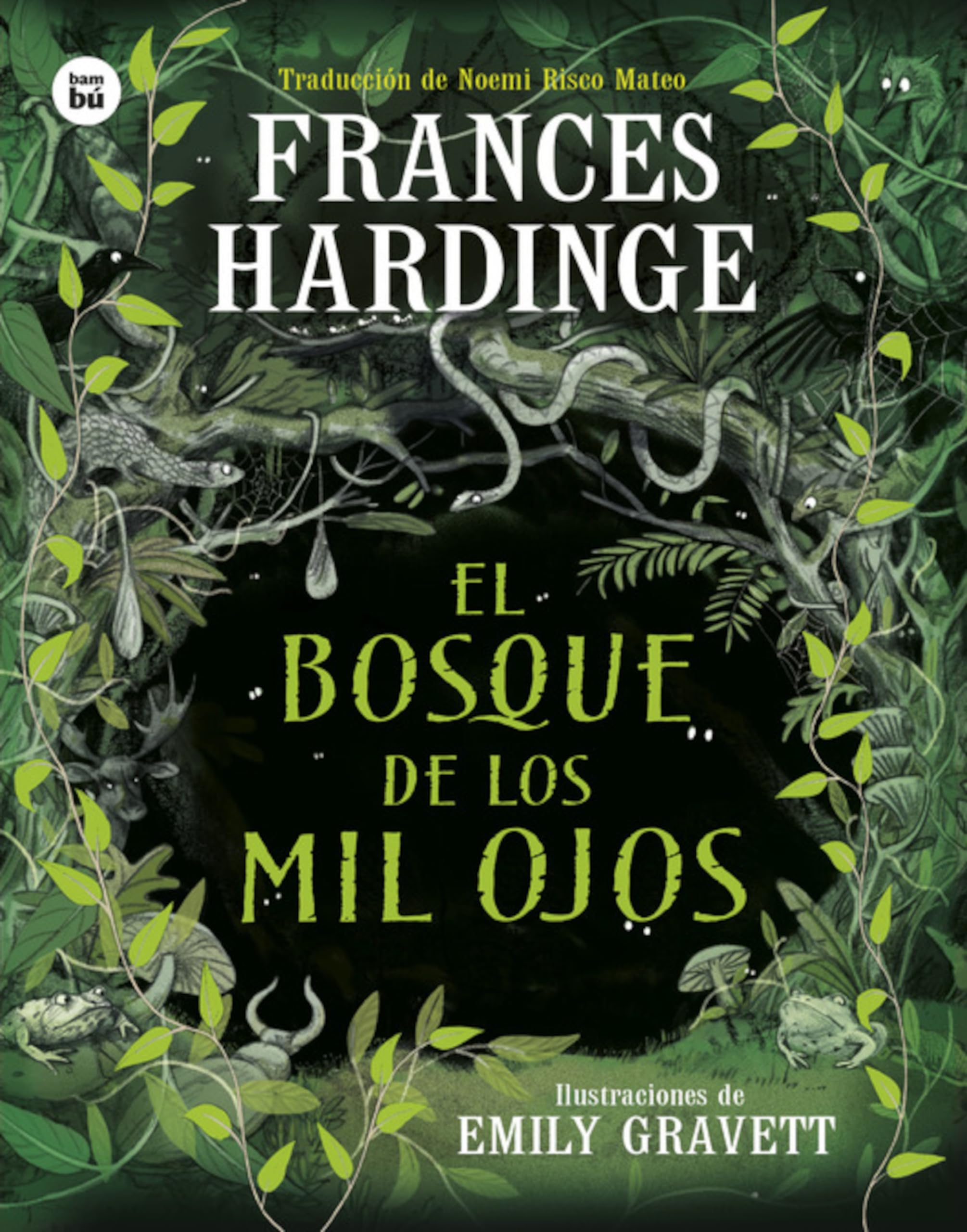 El Bosque de Los Mil Ojos / The Forest of a Thousand Eyes Non-fiction