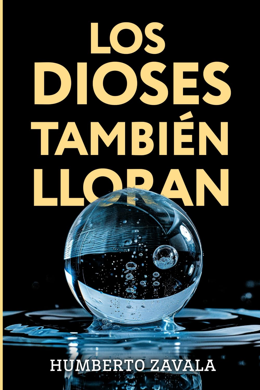 LOS DIOSES TAMBIÉN LLORAN Action & Adventure