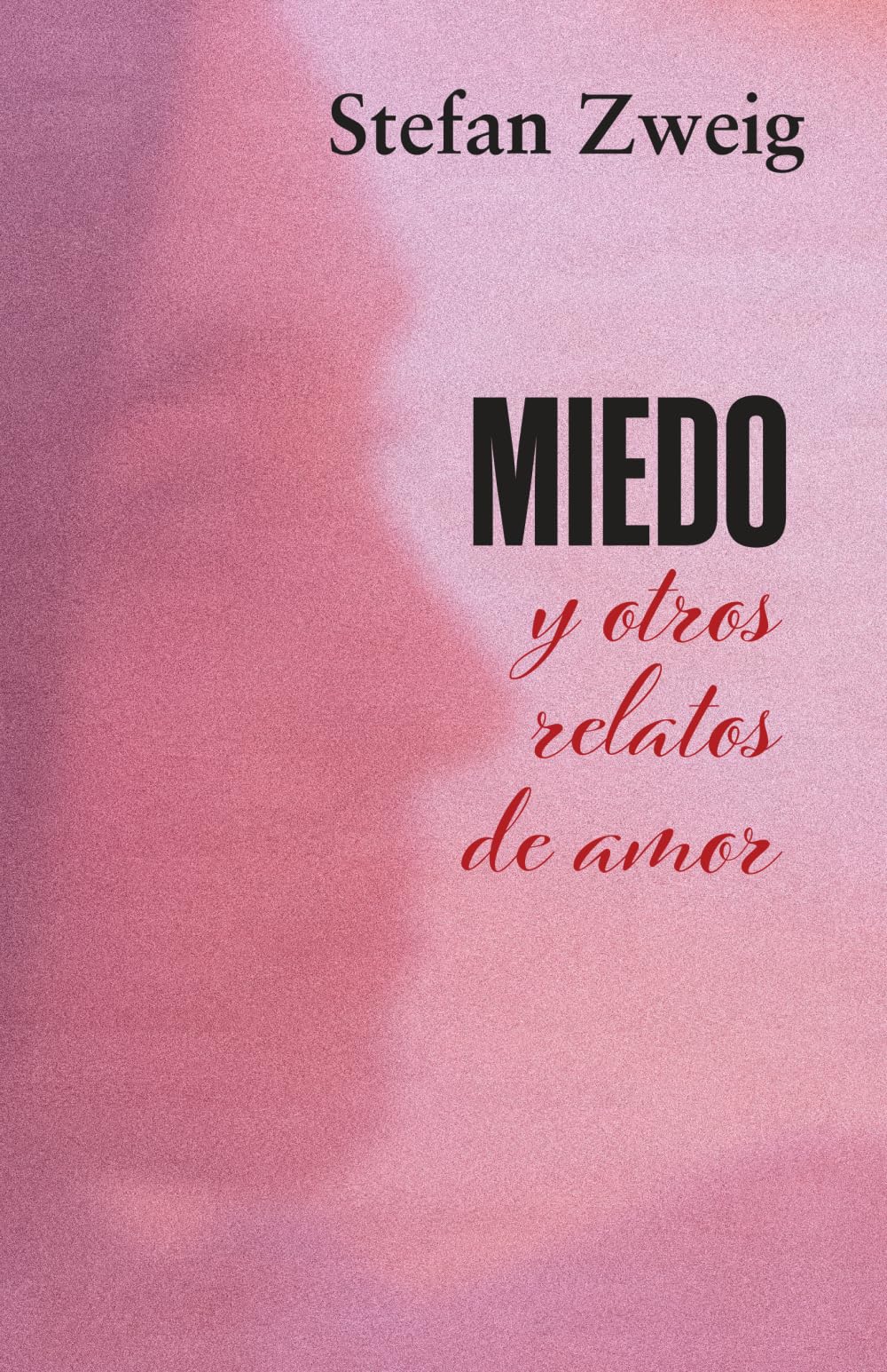 MIEDO Y OTROS RELATOS DE AMOR Classics