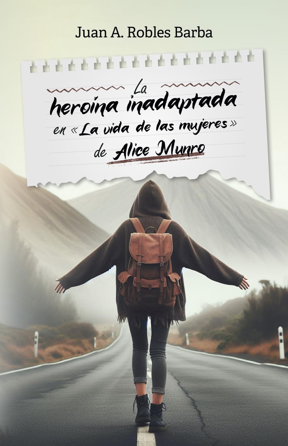 La heroína inadaptada en 'La vida de las mujeres', de Alice Munro Social Sciences