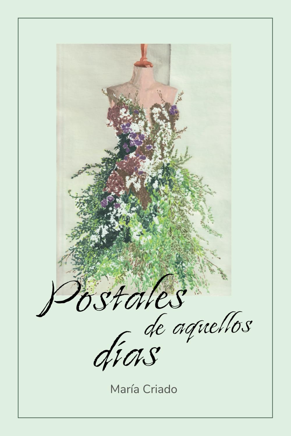 POSTALES DE AQUELLOS DÍAS Historical Fiction