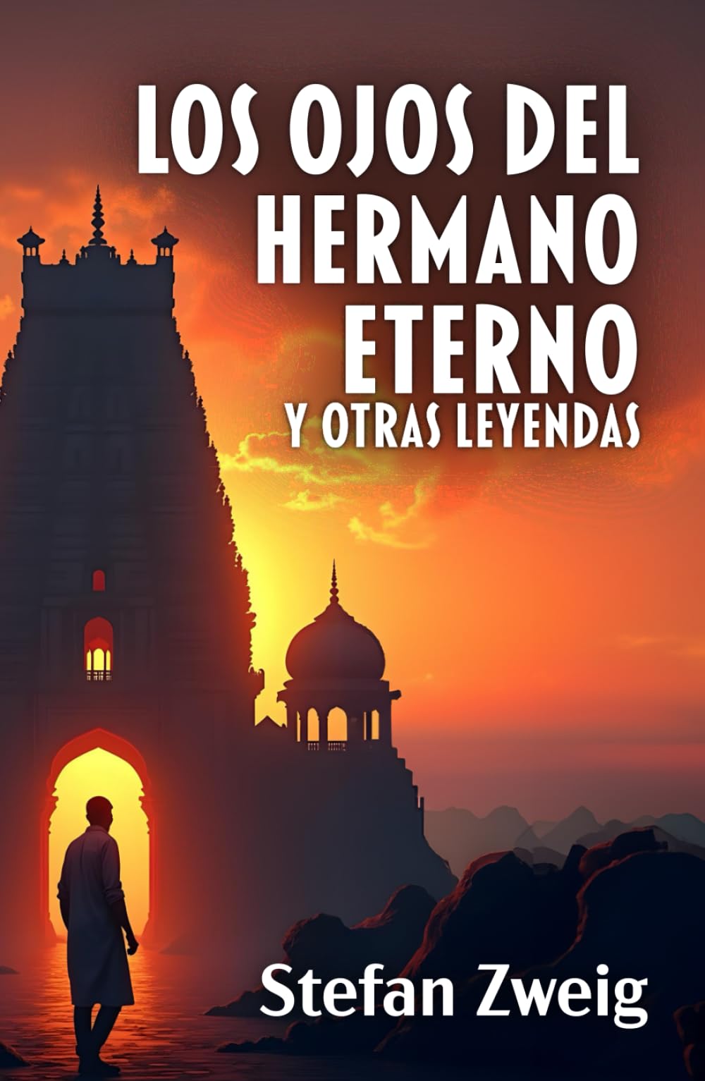 LOS OJOS DEL HERMANO ETERNO Y OTRAS LEYENDAS Contemporary literature