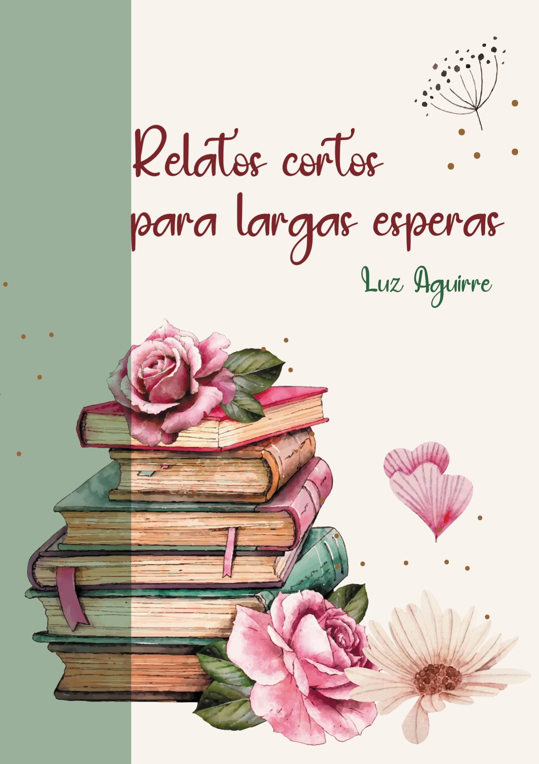 Relatos cortos para largas esperas Essays & Short Stories