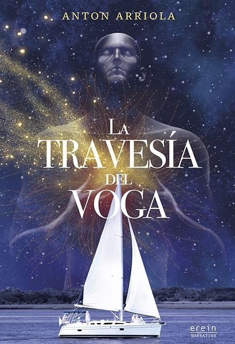 La travesía del Voga (Narrativa, Band 54) Contemporary literature