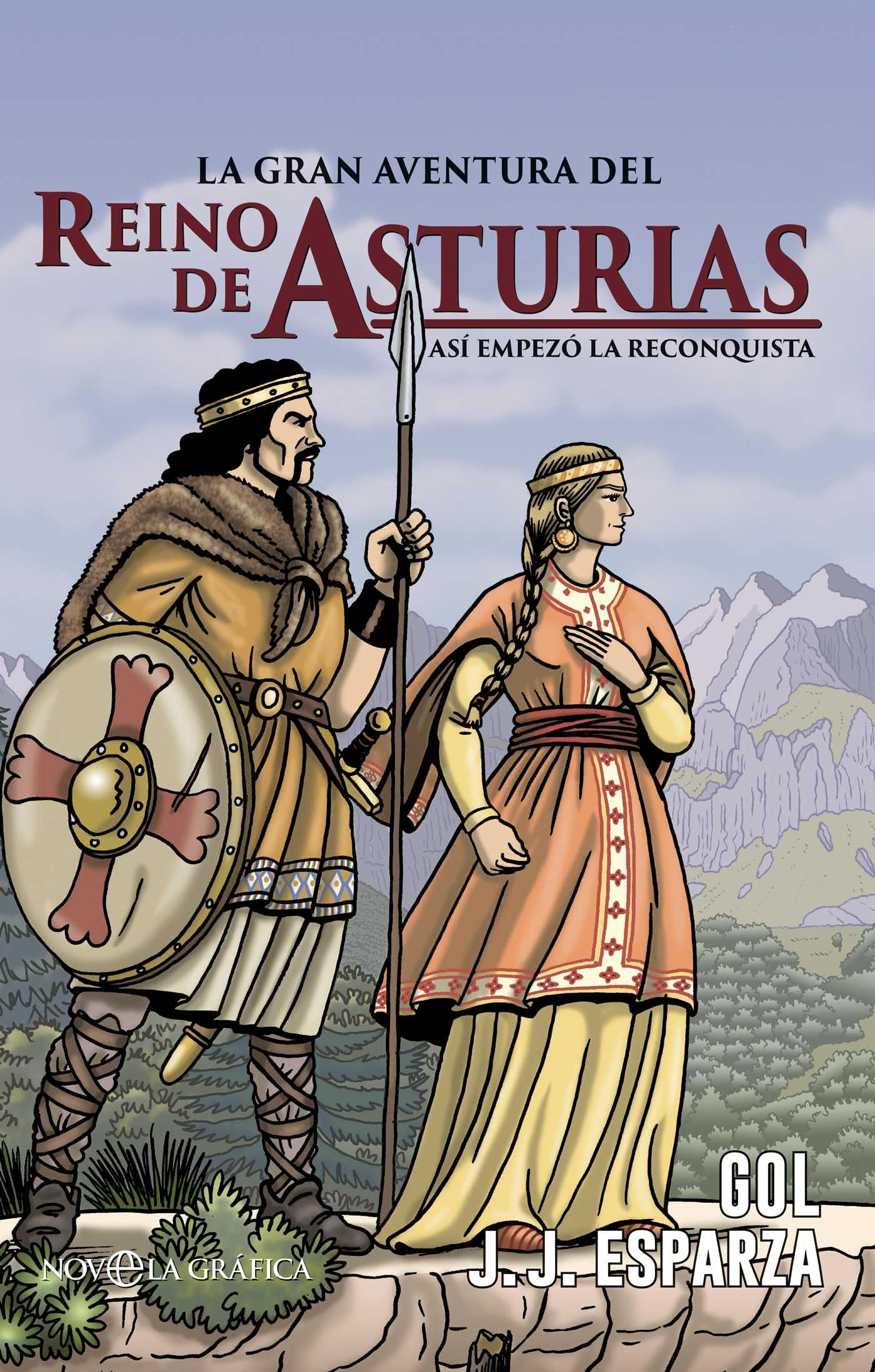 La gran aventura del reino de Asturias (novela gráfica): Así empezó la Reconquista Politics & History