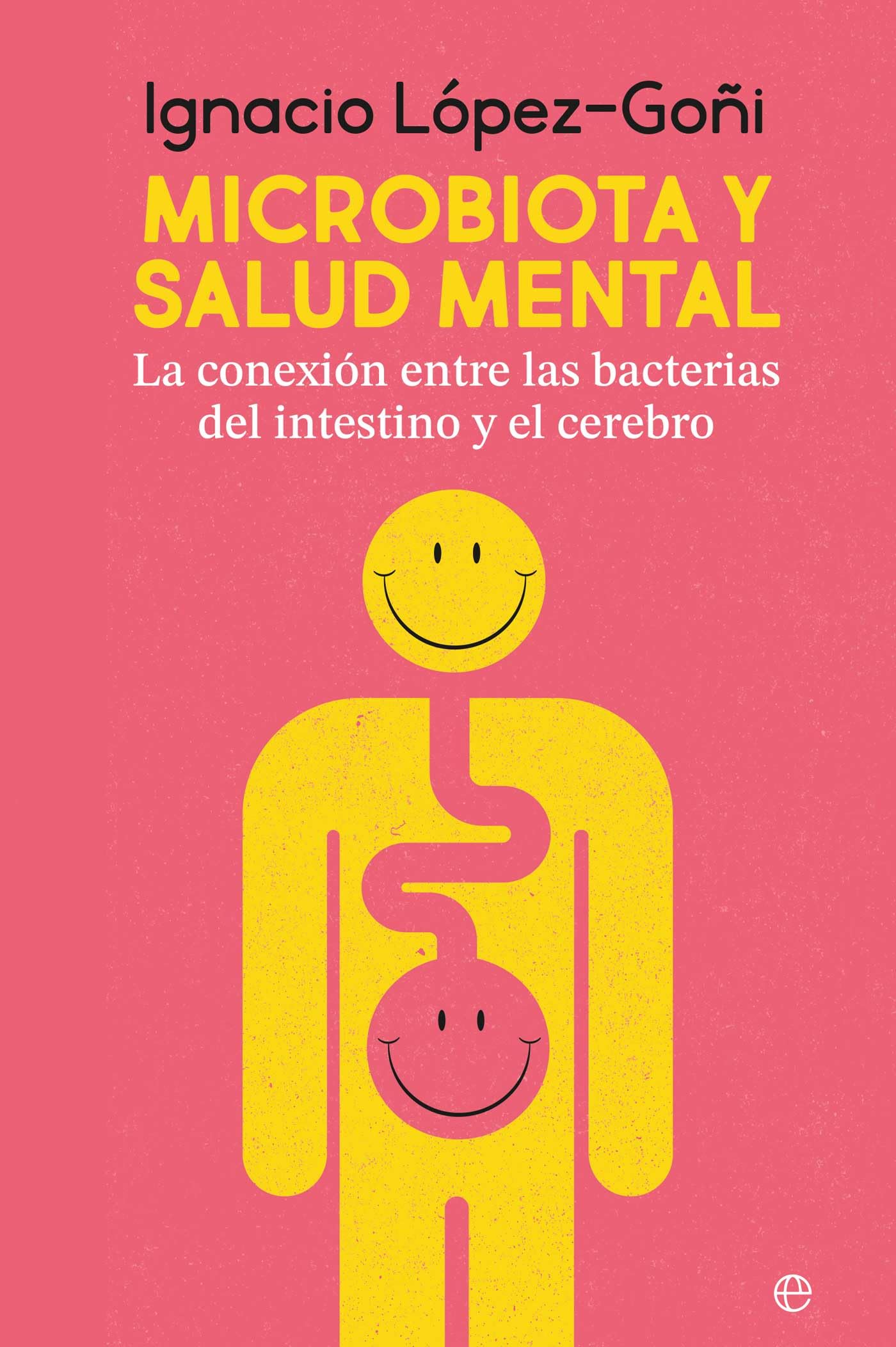 Microbiota y salud mental: La conexión entre las bacterias del intestino y el cerebro book