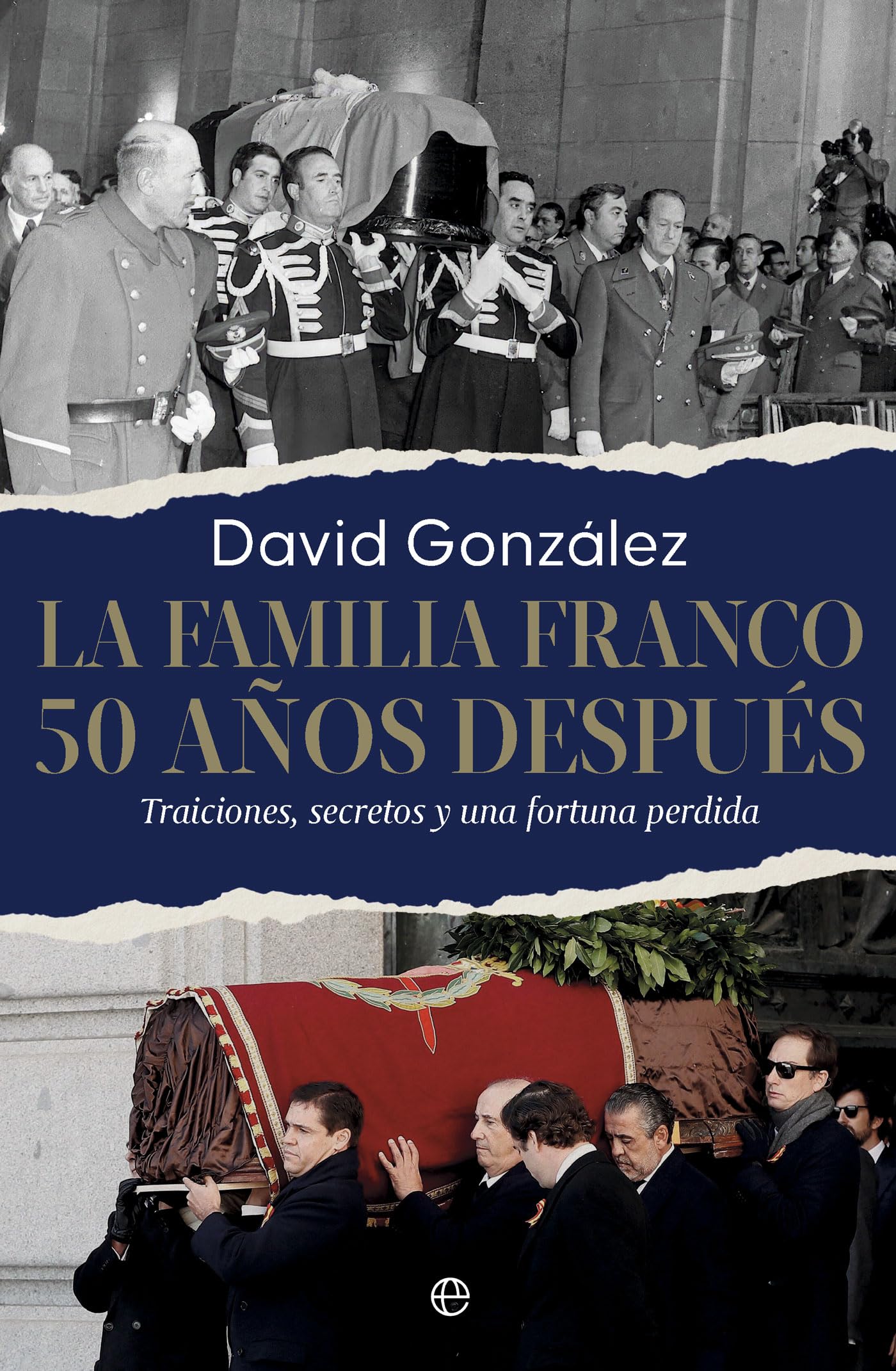 La familia Franco. 50 años después: Traiciones, secretos y una fortuna perdida book