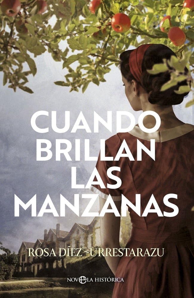 Cuando brillan las manzanas Historical Fiction