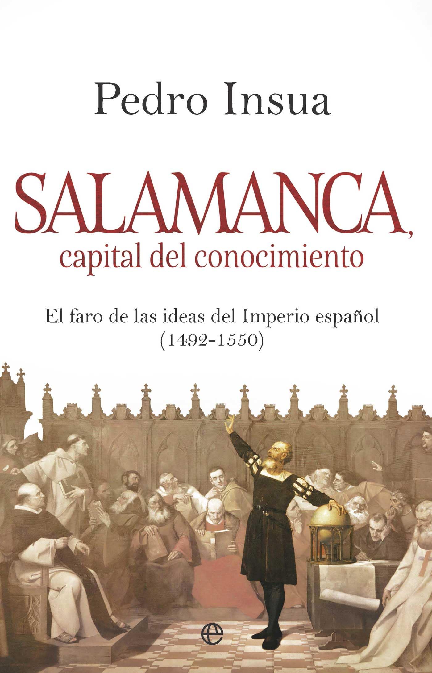 Salamanca, capital de conocimiento Politics & History