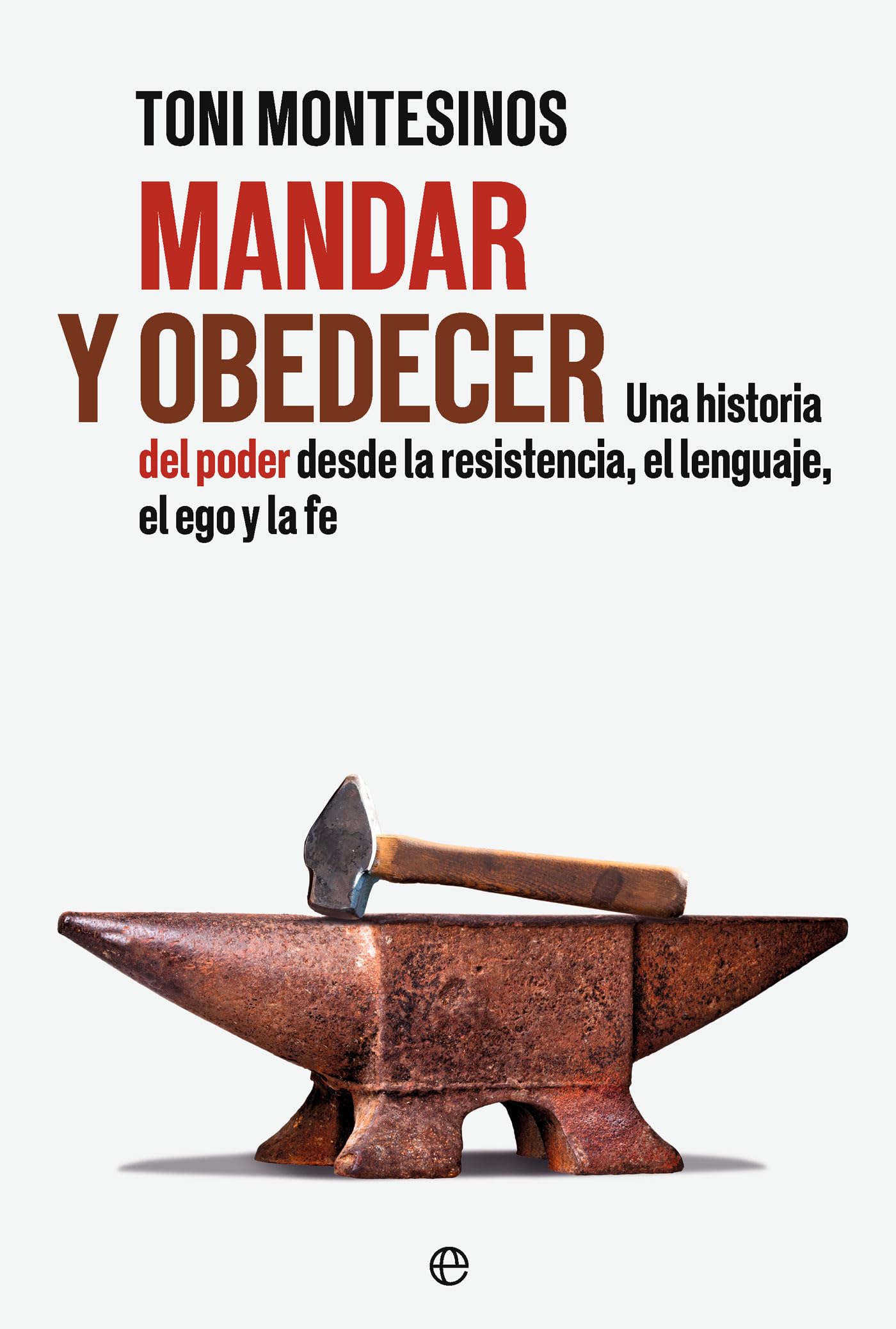 Mandar y obedecer book