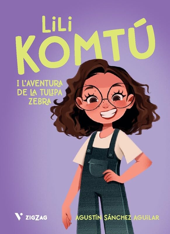 Lili Komtú. L'aventura de la tulipa zebra (Zigzag) book