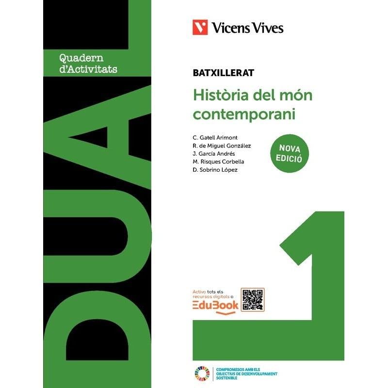 Dual 1. Història del món contemporani. Llibre consulta i quadern. Nova edició book