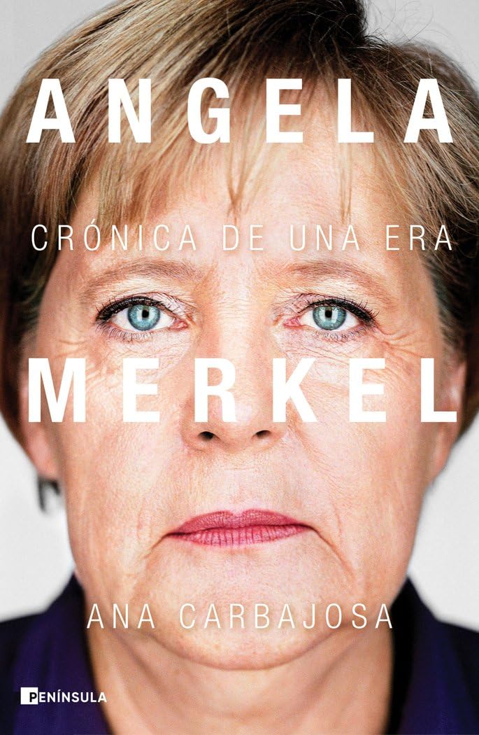Angela Merkel: Crónica de una era (PENINSULA) Memories