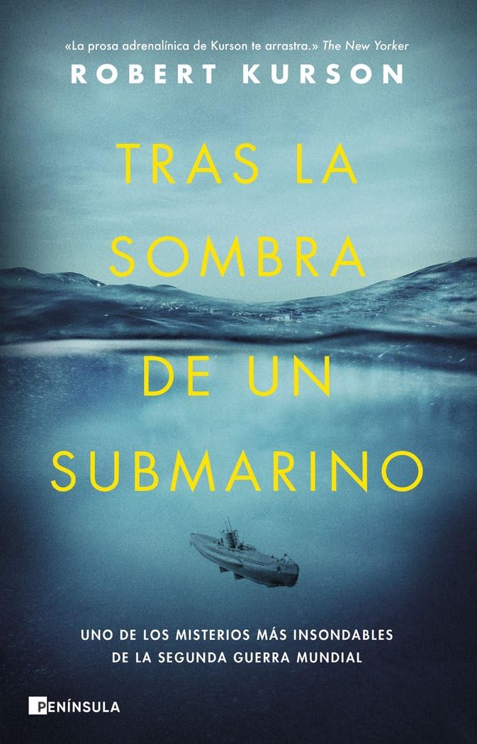 Tras la sombra de un submarino: Uno de los misterios más insondables de la Segunda Guerra Mundial book