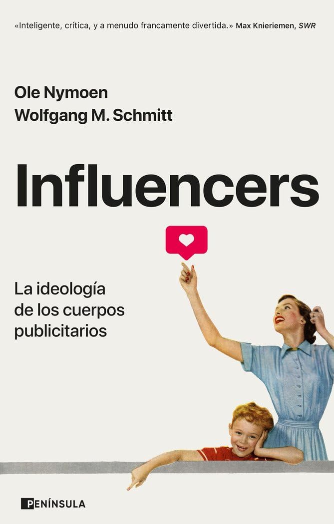 Influencers: La ideología de los cuerpos publicitarios (ACTUALIDAD) Media & Communication