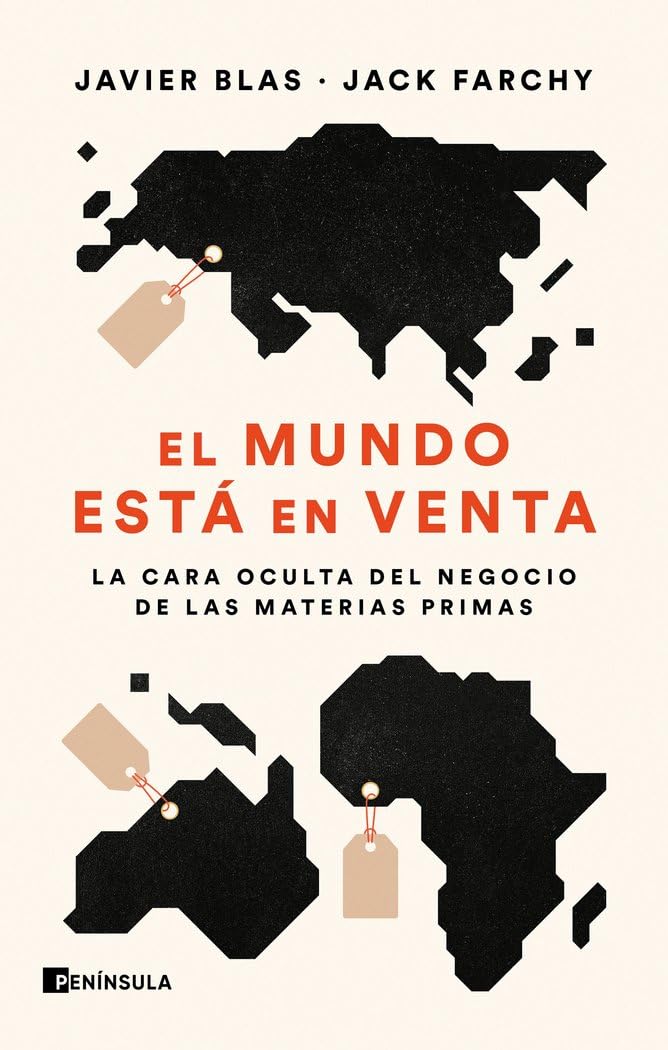 El mundo está en venta: La cara oculta del negocio de las materias primas (GEOPOLÍTICA) Business, Finance & Career