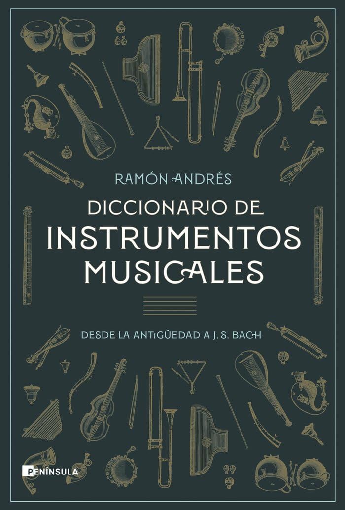 Diccionario de instrumentos musicales: Desde la antigüedad a J. S. Bach book