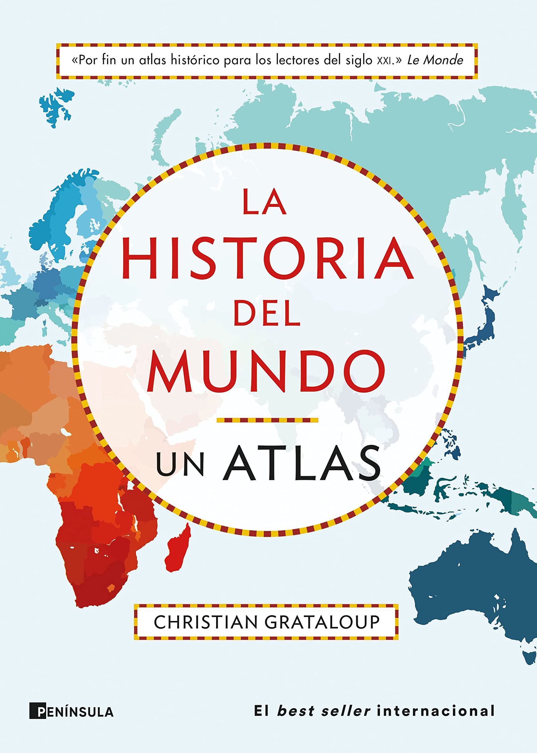 La historia del mundo. Un atlas: Un recorrido desde Mesopotamia a la actualidad en 515 mapas Geology & Geography