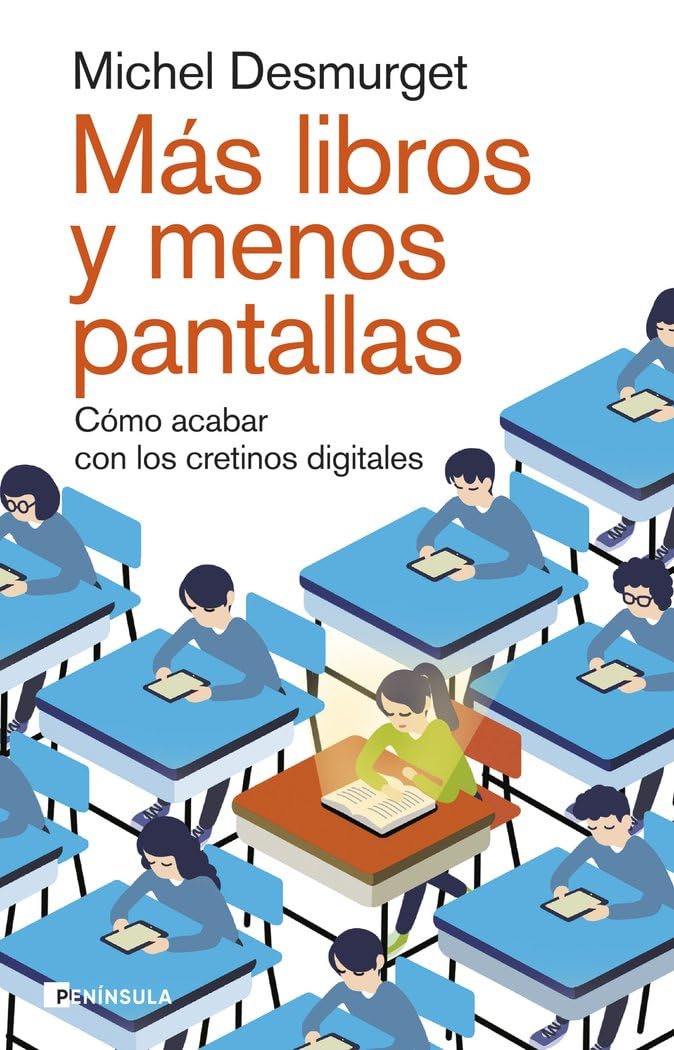 Más libros y menos pantallas: cómo acabar con los cretinos digitales Business, Finance & Career