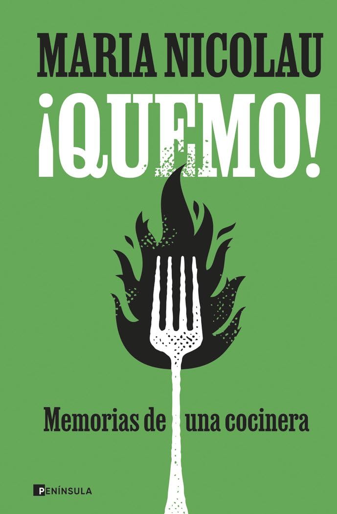 ¡Quemo!: Memorias de una cocinera (CULTURA) Books