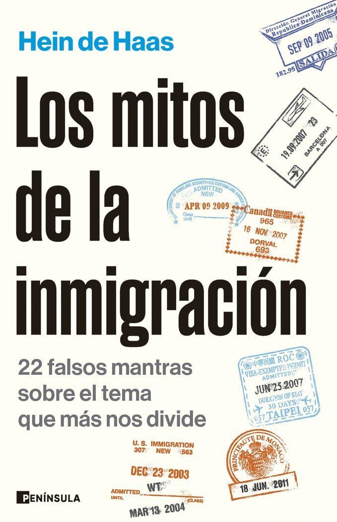 Los mitos de la inmigración: 22 falsos mantras sobre el tema que más nos divide book