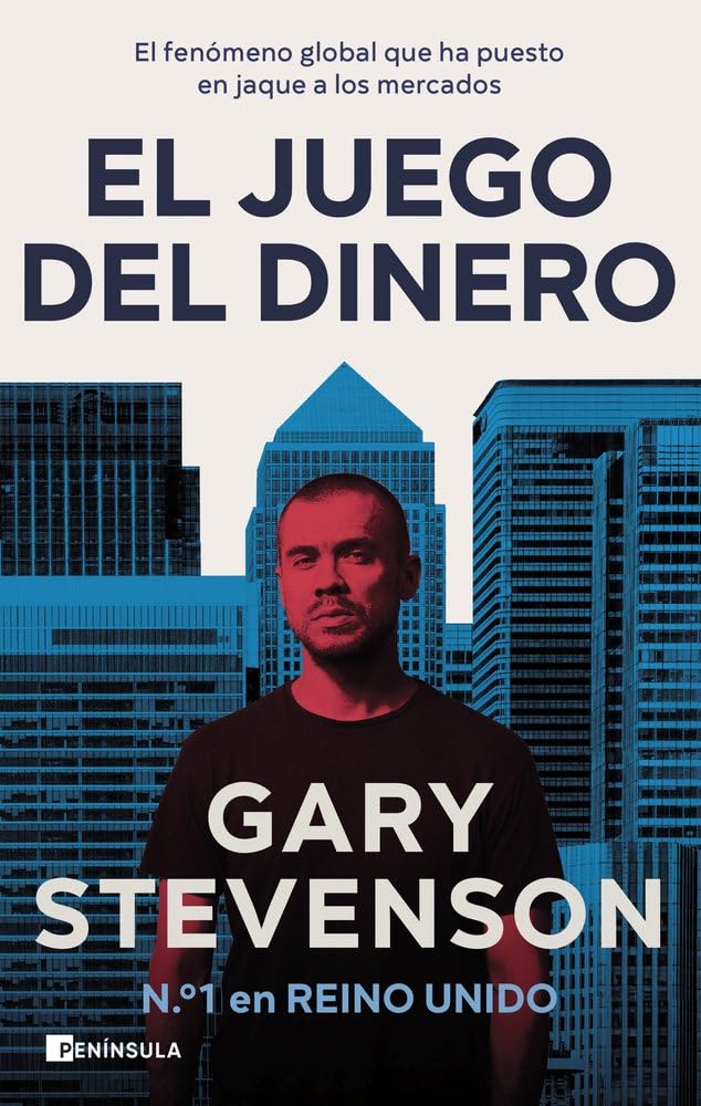 El juego del dinero (The Trading Game) (Ediciones Peninsula) Contemporary literature