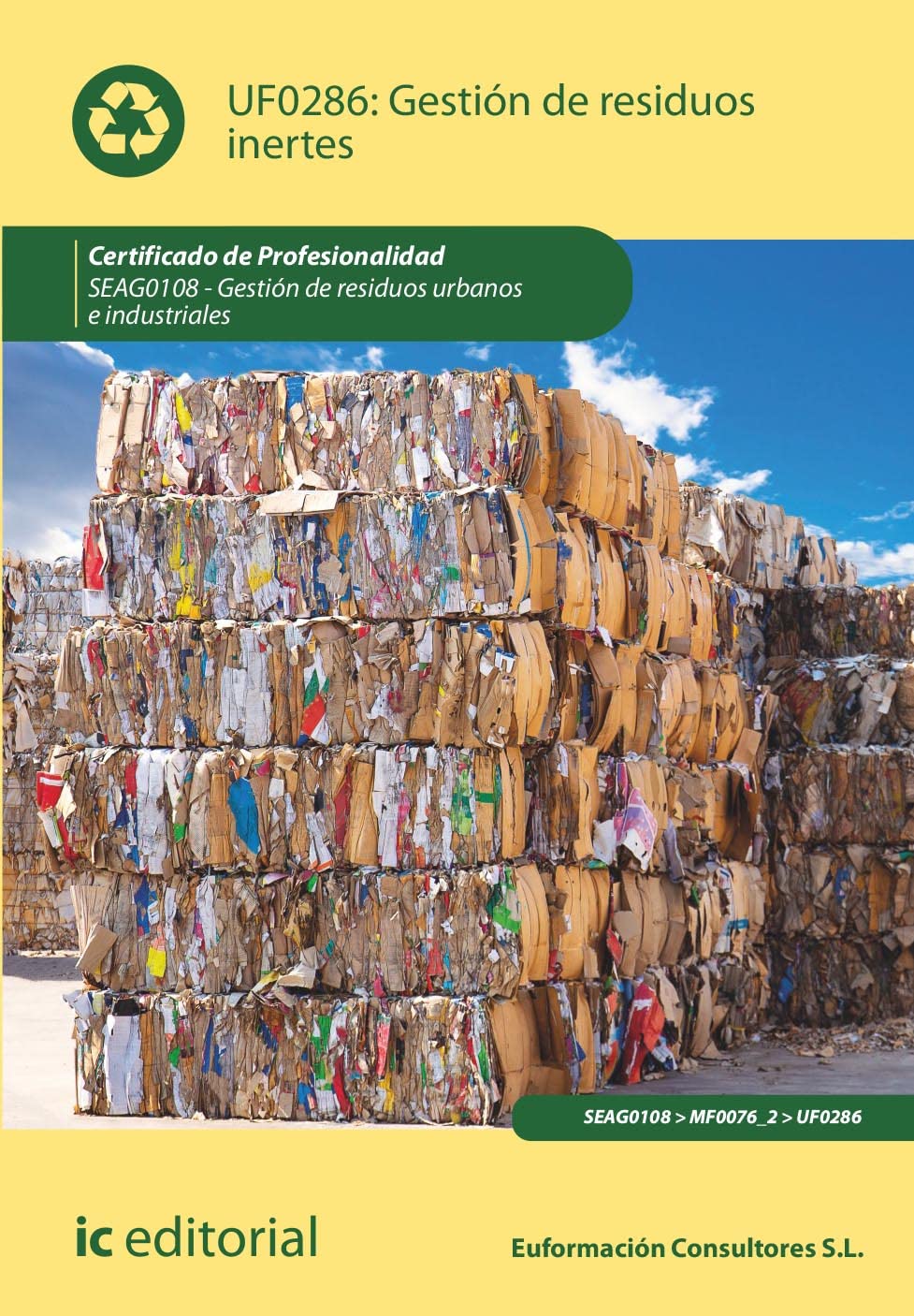 Gestión de residuos inertes. SEAG0108 - Gestión de residuos urbanos e industriales book