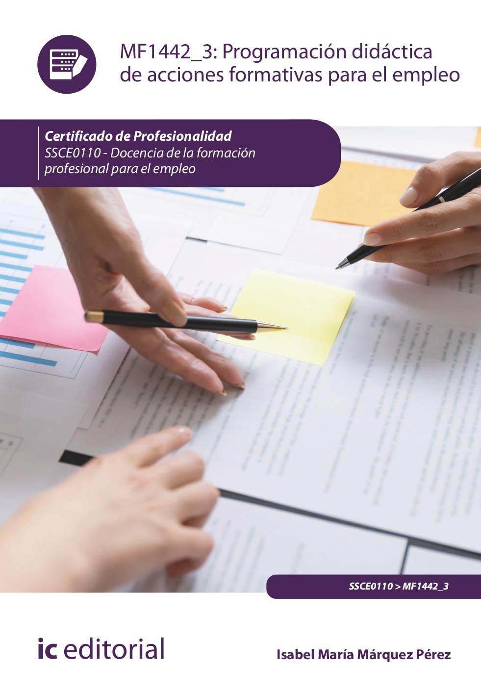 Programación didáctica de acciones formativas para el empleo. SSCE0110 - Docencia de la formación profesional para el empleo Books