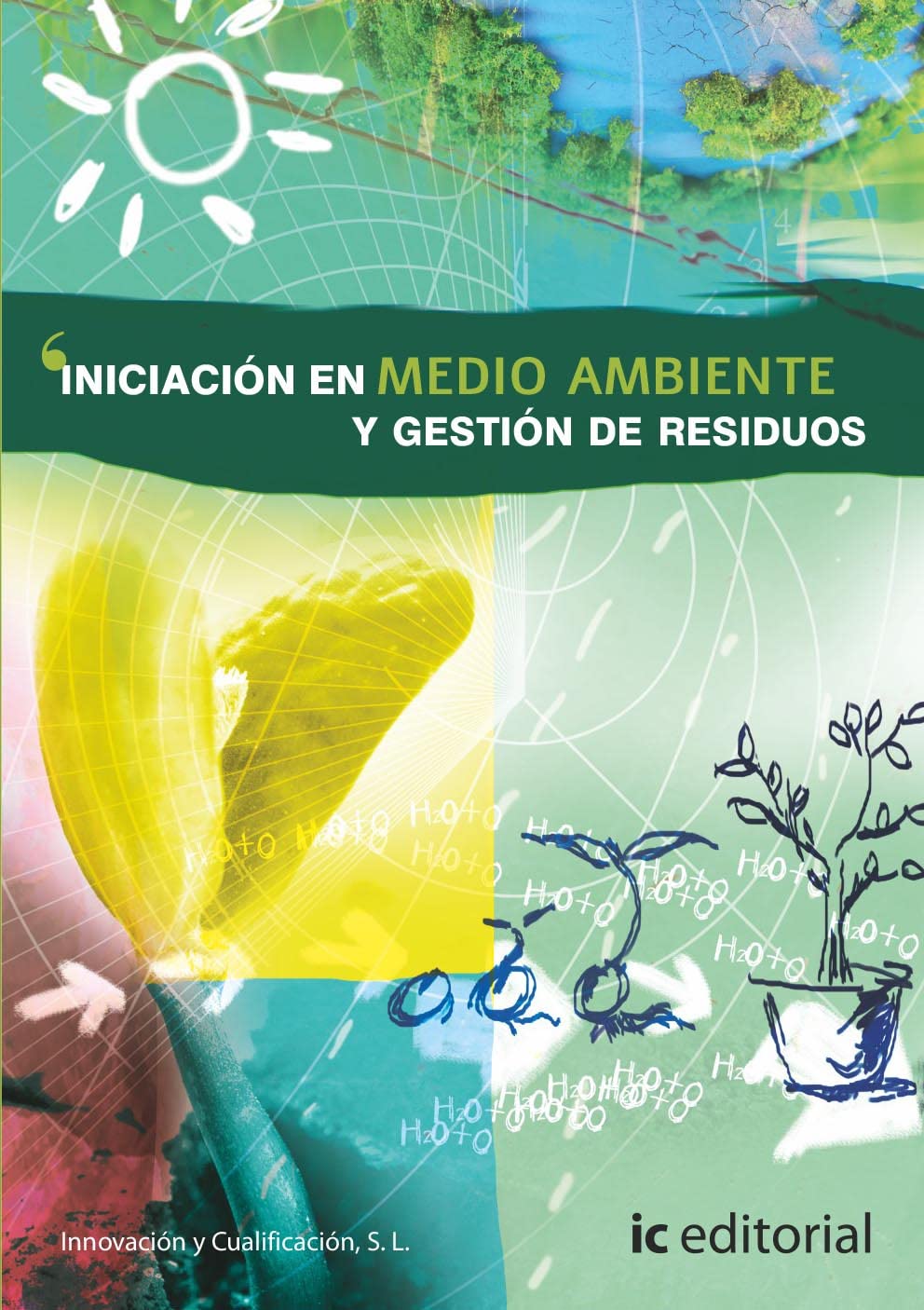 Iniciación en medio ambiente y gestión de residuos book