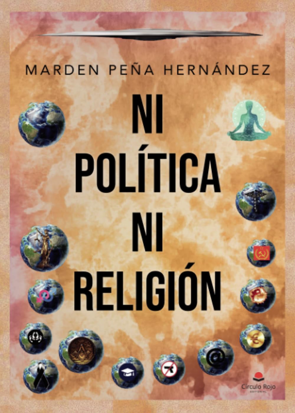 Ni política ni religión book