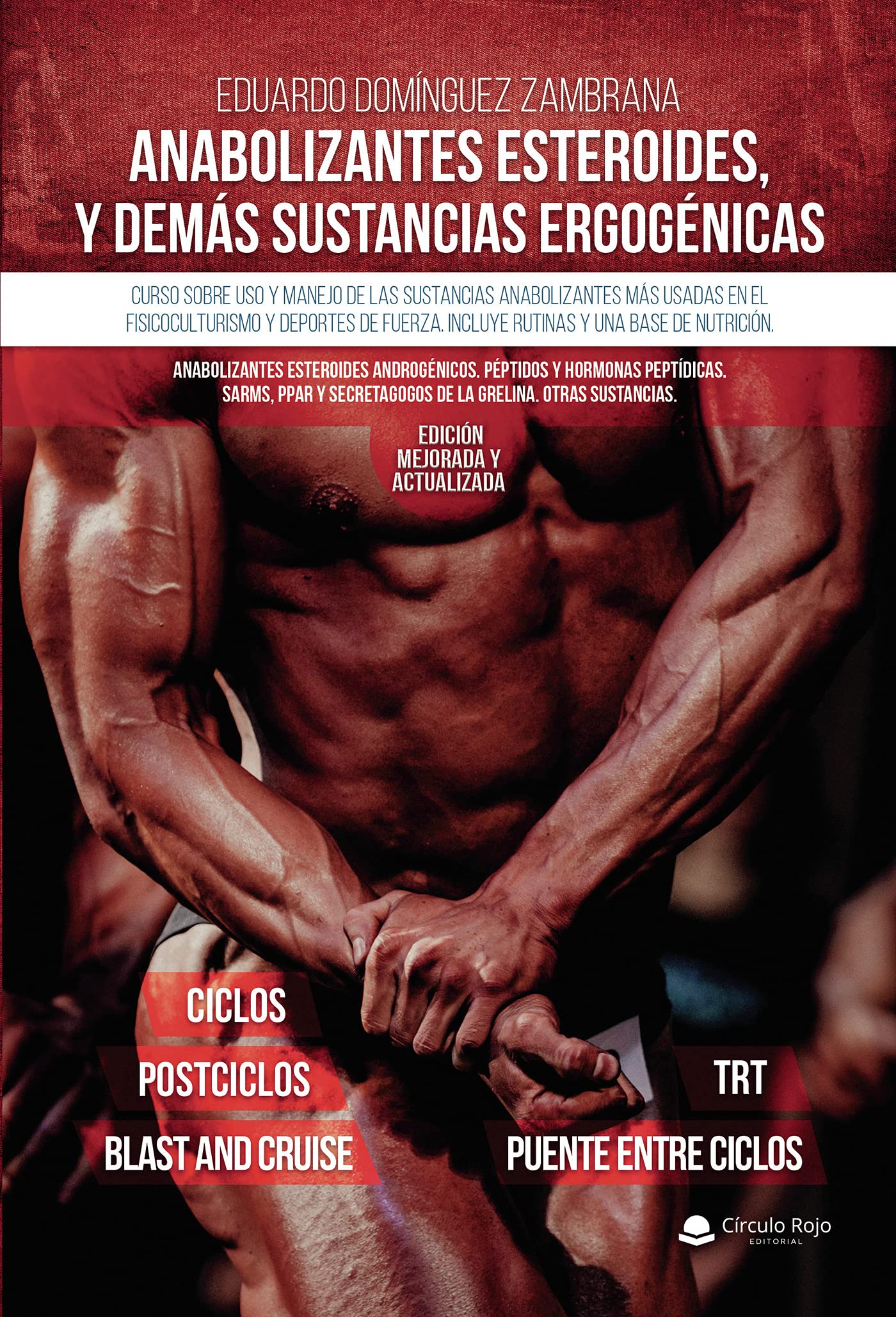 Anabolizantes esteroides y demás sustancias ergogénicas book