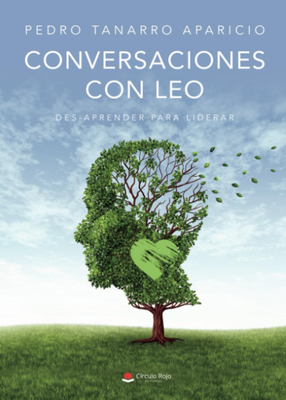 Conversaciones con Leo: Des-aprender para liderar book