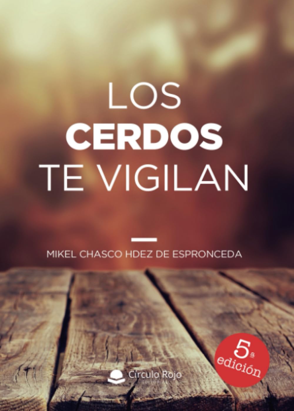 Los cerdos te vigilan book