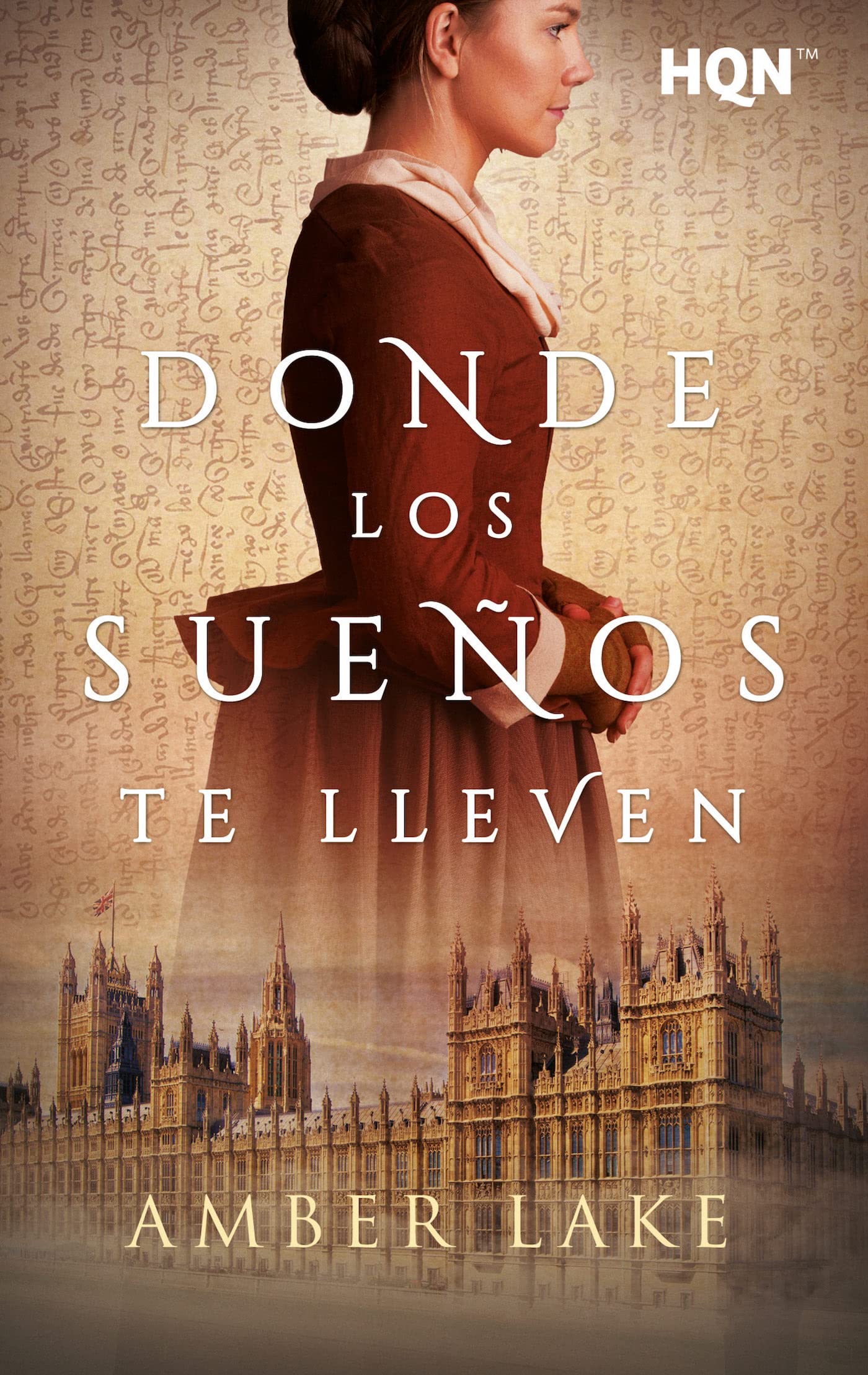 Donde los sueños te lleven (HQN, Band 247) Historical Fiction