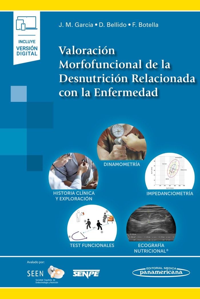 Valoración Morfofuncional de la Desnutrición Relacionada con la Enfermedad (+ e-book) book