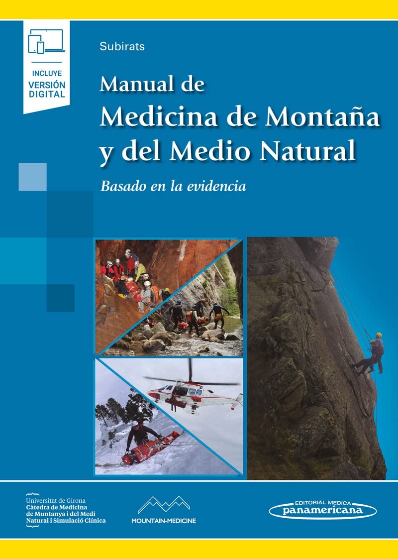 Manual de Medicina de Montaña y del Medio Natural (+ e-book): Basado en la evidencia Medicine