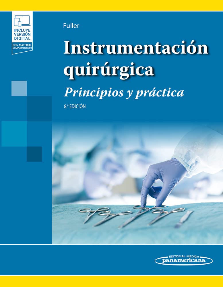 Instrumentación Quirúrgica: Principios y práctica Medicine