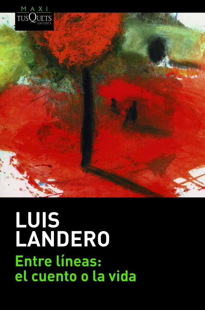 Entre lineas: el cuento o la vida (MAXI) Contemporary literature