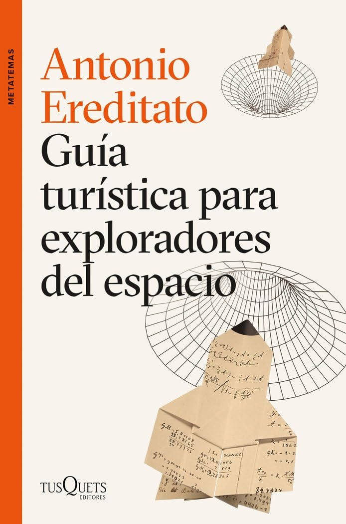 Guía turística para exploradores del espacio (Metatemas) Books