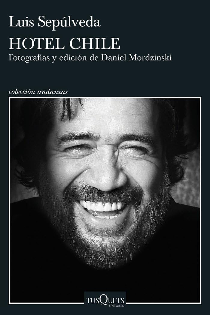 Hotel Chile: Fotografías de Daniel Mordzinski (Andanzas) Contemporary literature
