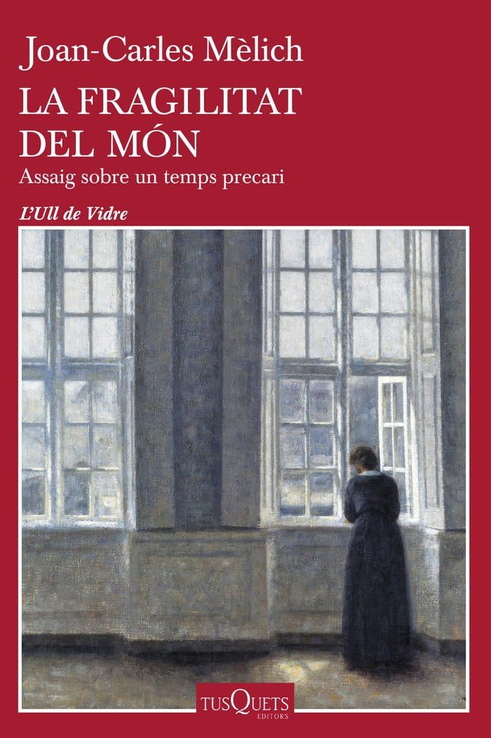 La fragilitat del món: Assaig sobre un temps precari book