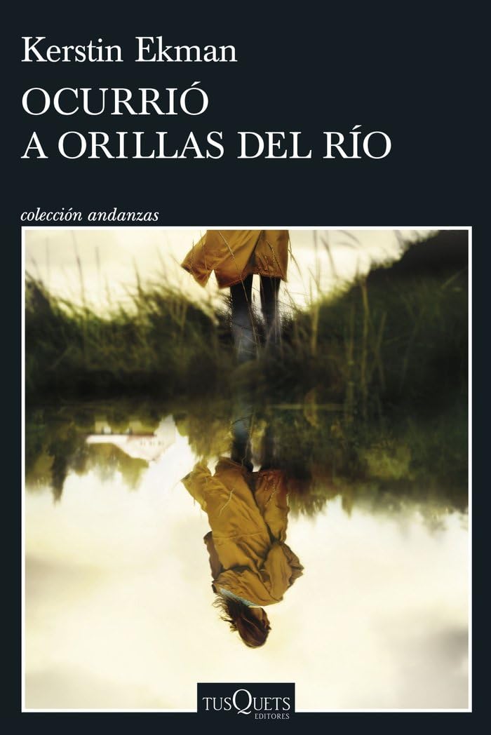 Ocurrió a orillas del río (Andanzas) Contemporary literature