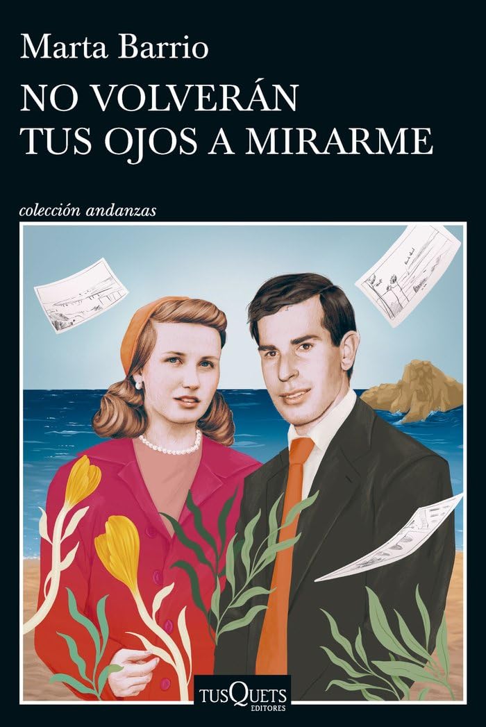 No volverán tus ojos a mirarme (Andanzas) Contemporary literature