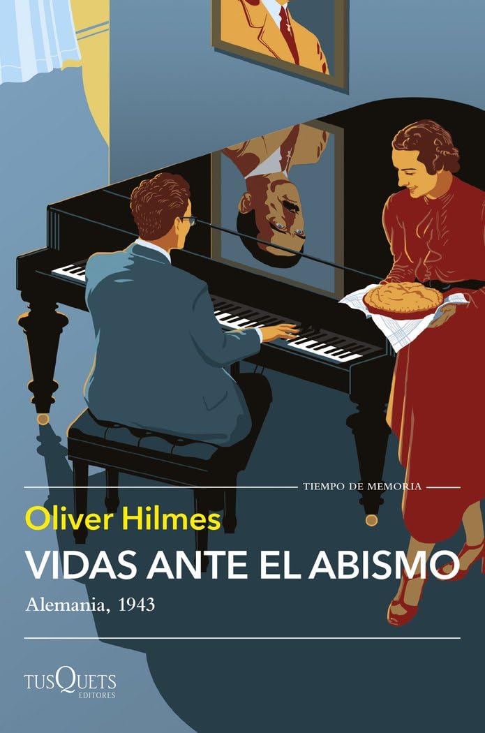 Vidas ante el abismo: Alemania, 1943 (Tiempo de Memoria) Books