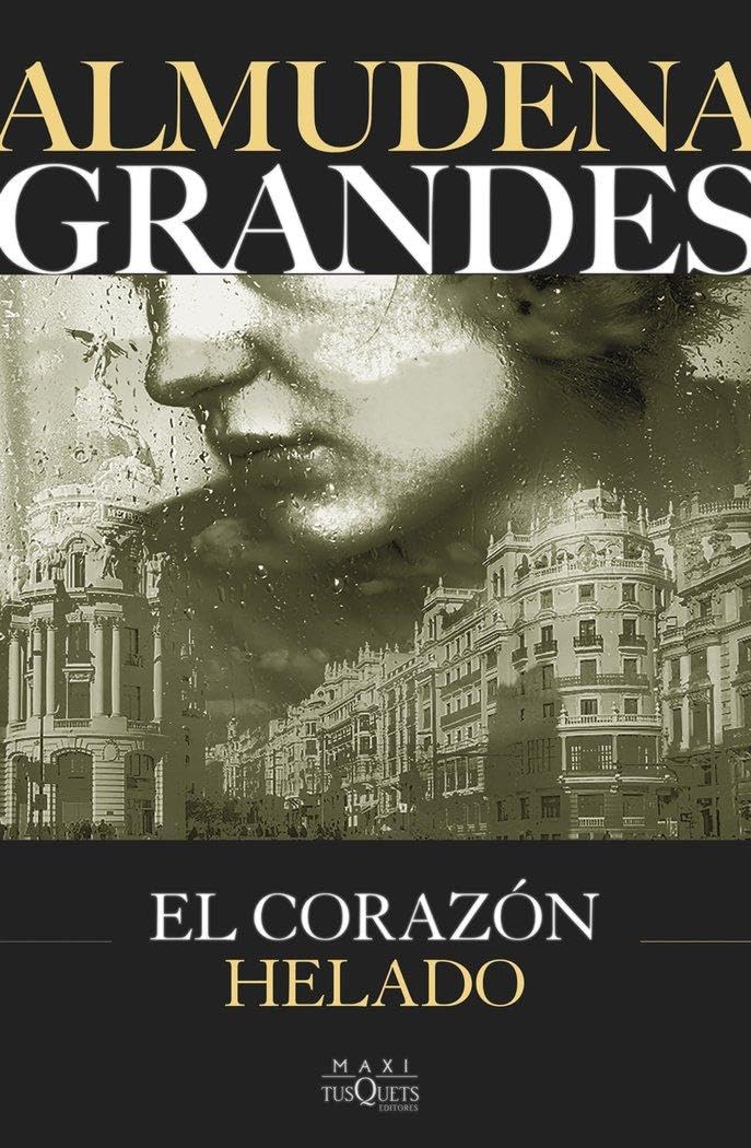 El corazon helado (Biblioteca Almudena Grandes) Contemporary literature