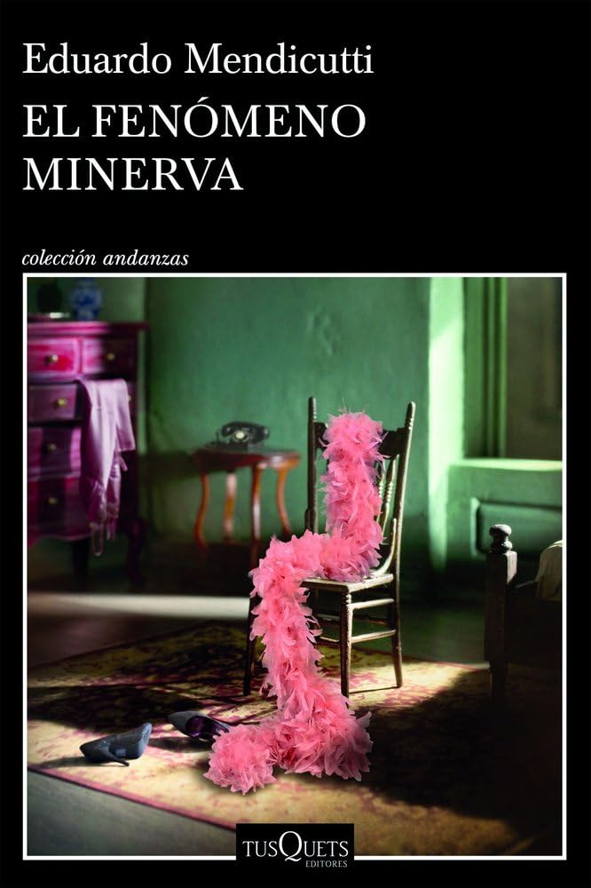 El fenómeno Minerva (Andanzas) Contemporary literature