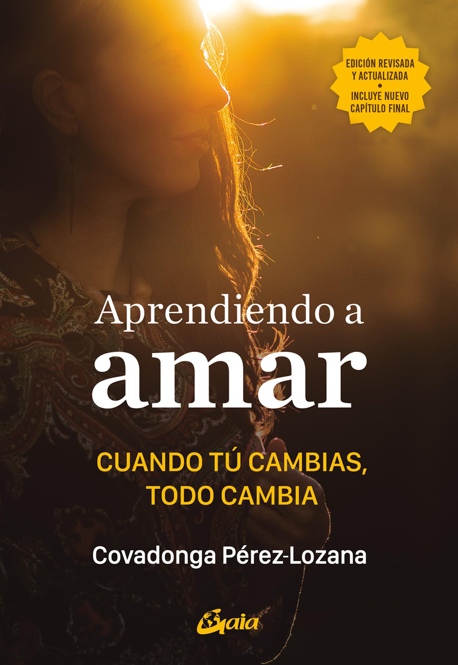 Aprendiendo a amar: Cuando tú cambias, todo cambia book