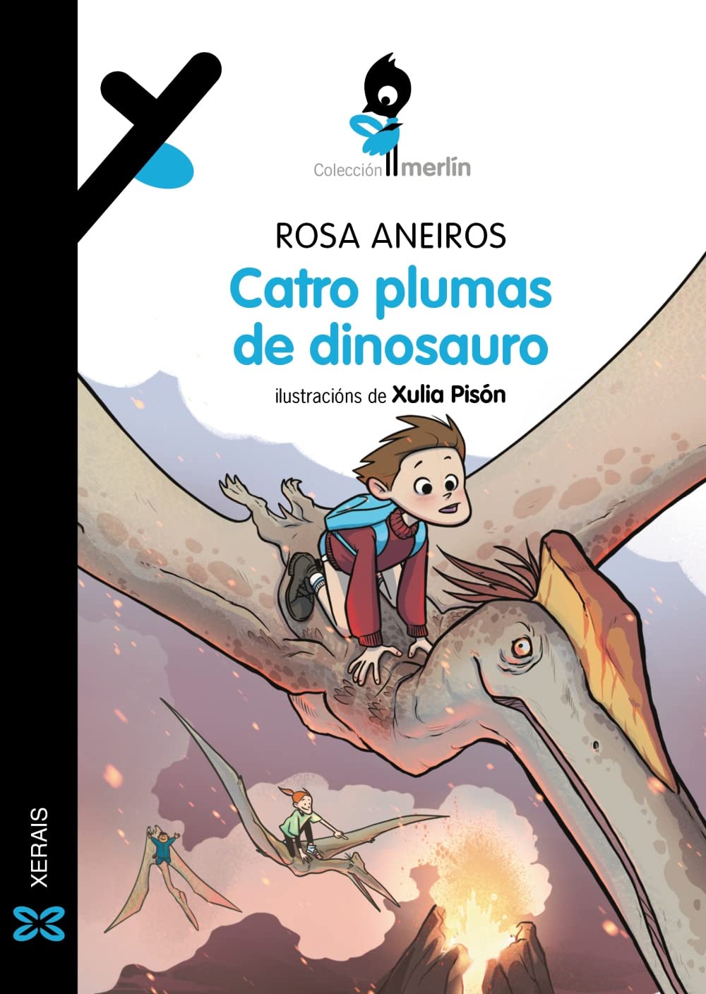 Catro plumas de dinosauro (INFANTIL E XUVENIL - MERLÍN - De 9 anos en diante) Novels & Short Stories